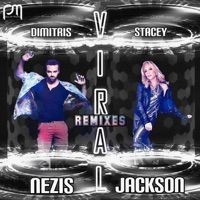 Viral Remixes - Single - Dimitris Nezis & Stacey Jackson