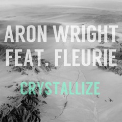 Crystallize (feat. Fleurie) - Single