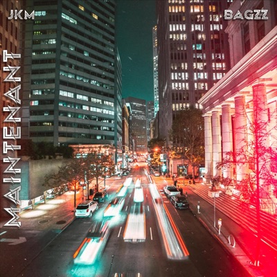 Maintenant (feat. Bagzz) - Single