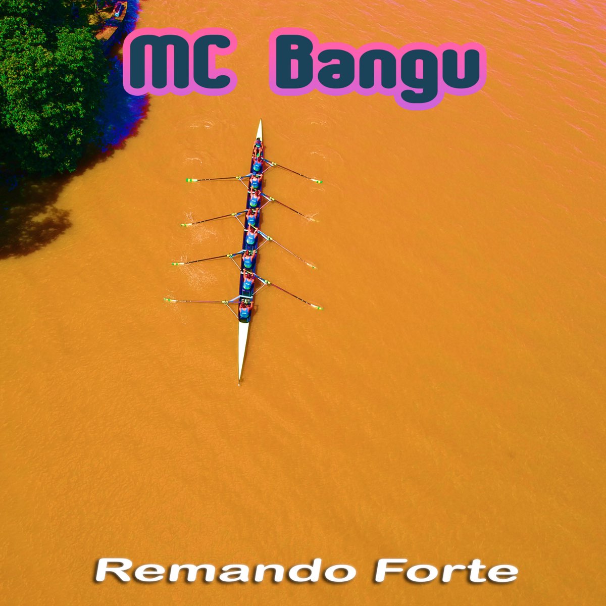 Remando Forte - EP - Album by MC Bangu - Apple Music