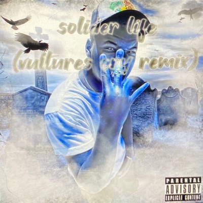 Soldier Cry (Vultures Cry Remix) - Single