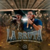 La Bruta (En Vivo) - Single