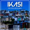 IKASI (feat. Pro Chxld & Hlasela) - Single