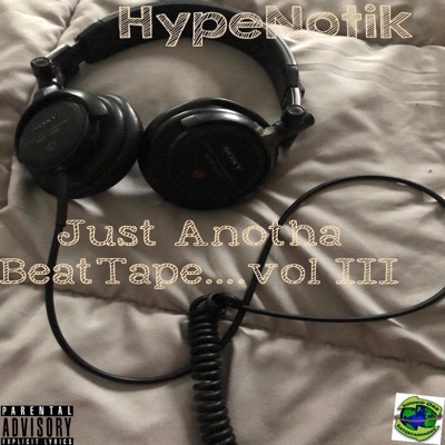 Just Anotha BeatTape....vol. III