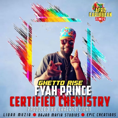 Ghetto Rise (feat. Fyah Prince) - Single