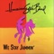 We Stay Jammin' - Hawaiian Style Band lyrics