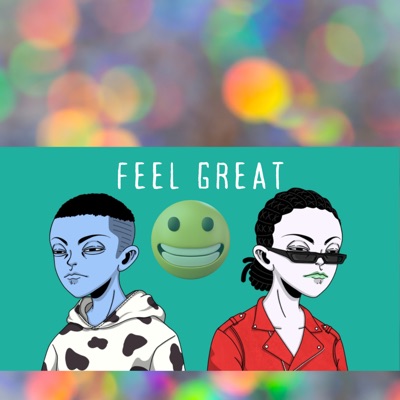 Feel Great (feat. The Ward Legacy) - Single
