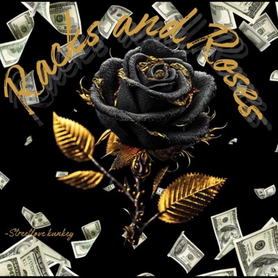 Racks and Roses - Single