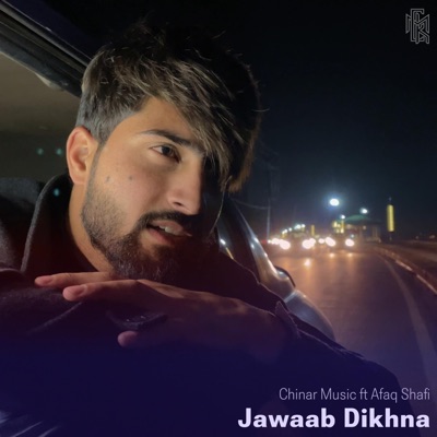 Jawaab Dikhna (feat. Afaq Shafi) - Single
