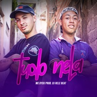 Tudo Nela - Single - MC Dyck