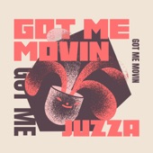 Got Me Movin artwork