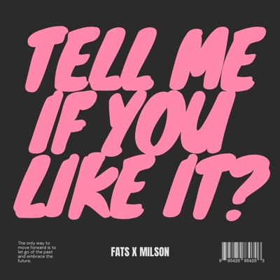 Tell Me If You Like It - Single