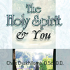 The Holy Spirit and You - Chris Oyalhilome, D.Sc., D.D.