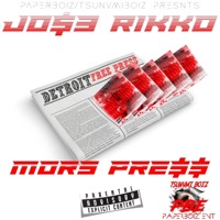 More Press - Single - JO$E RIKKO