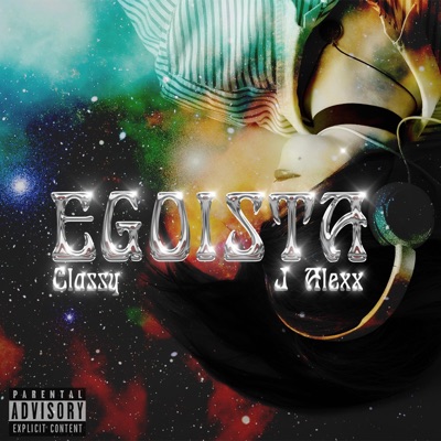 Egoísta (feat. J Alexx) - Single