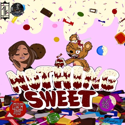 Nothing Sweet - Single