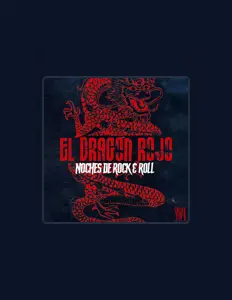 收听 El Dragón Rojo、观看音乐视频、阅读小传、查看巡演日期等 ！