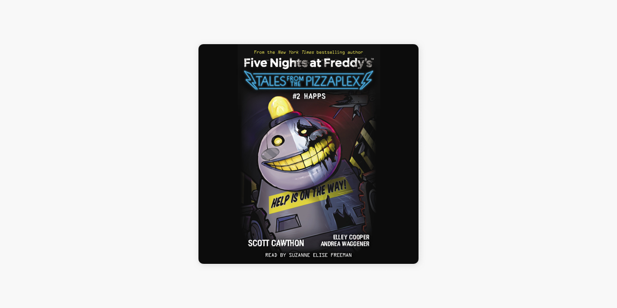 HAPPS: An AFK Book (Five Nights at Freddy's: Tales from the