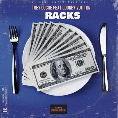 Racks (feat. Looney Vuitton) - Single