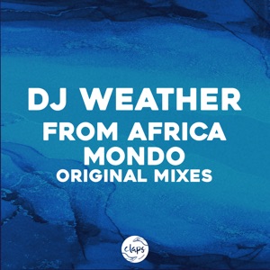 From Africa, Mondo (Original Mixes) - Single