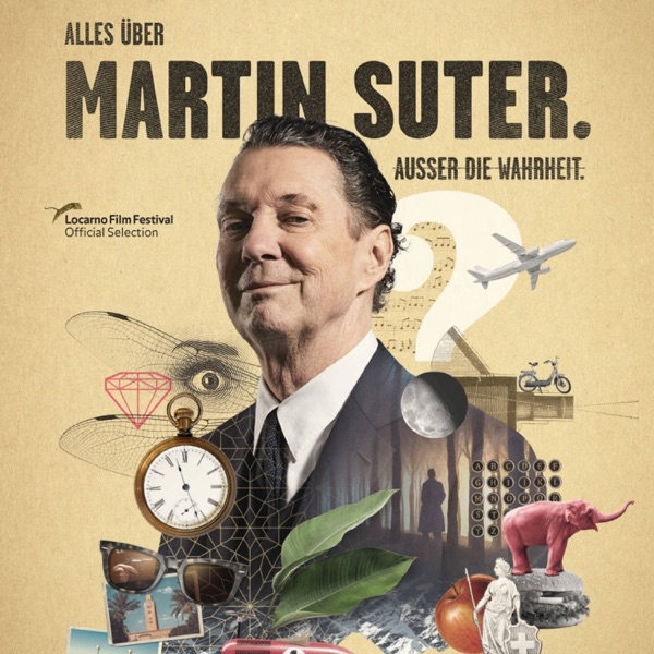 Alles über Martin Suter - ausser die Wahrheit (Original Motion Picture Soundtrack)