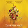 This Woven Kingdom - Tahereh Mafi