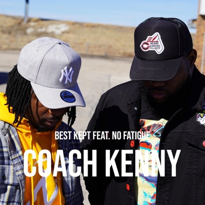 Coach Kenny (feat. No Fatigue) - Single