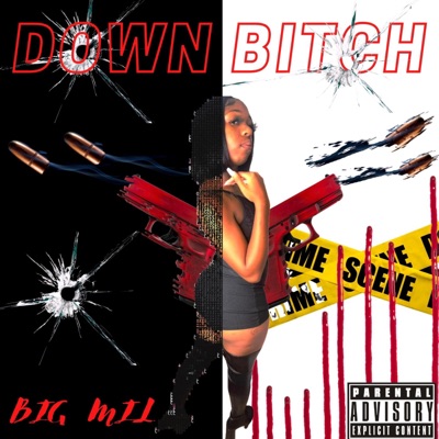 Down Bitch - Single