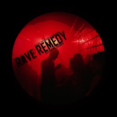 Rave Remedy (Schiere Remix) - Single