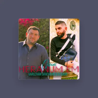 Listen to Varuzhan Grachyan, watch music videos, read bio, see tour dates & more!