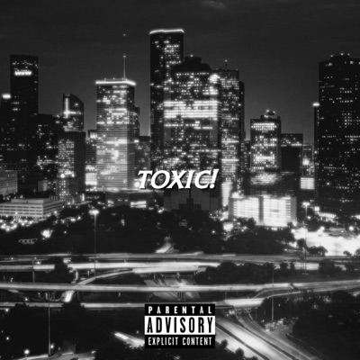 Toxic! - Single
