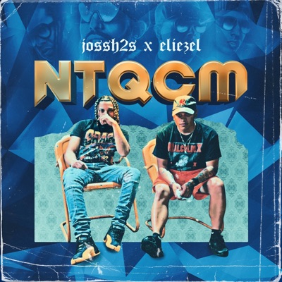NTQCM (feat. Eliezel el Calvito Baby) - Single
