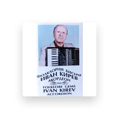 Listen to Ivan Kirev, watch music videos, read bio, see tour dates & more!