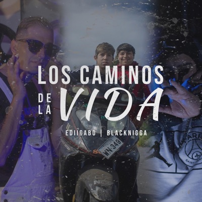 Los caminos de la vida (feat. Black Nigga) - Single
