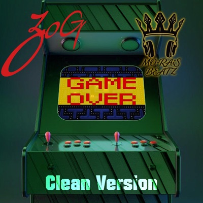 Game Over (feat. Mo-Raïs Beatz) [Radio Edit] - Single