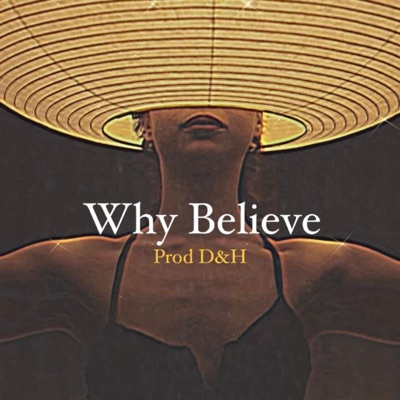Why Believe - Single