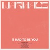 Warhaus It Had To Be You It Had To Be You - Single