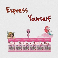 Express Yourself - Single - Drift Octta
