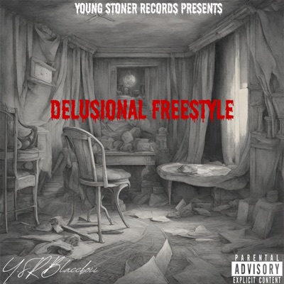 Delusional Freestyle (Demo) - Single