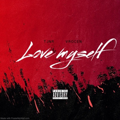 Love Myself (feat. Vrocen) - Single