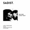 Sadist (feat. Yung Sage) - A555H lyrics