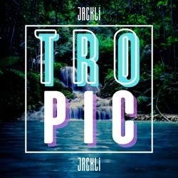 Tropic