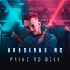 Primeiro Beck (feat. Mc guizinho niazi) - Single