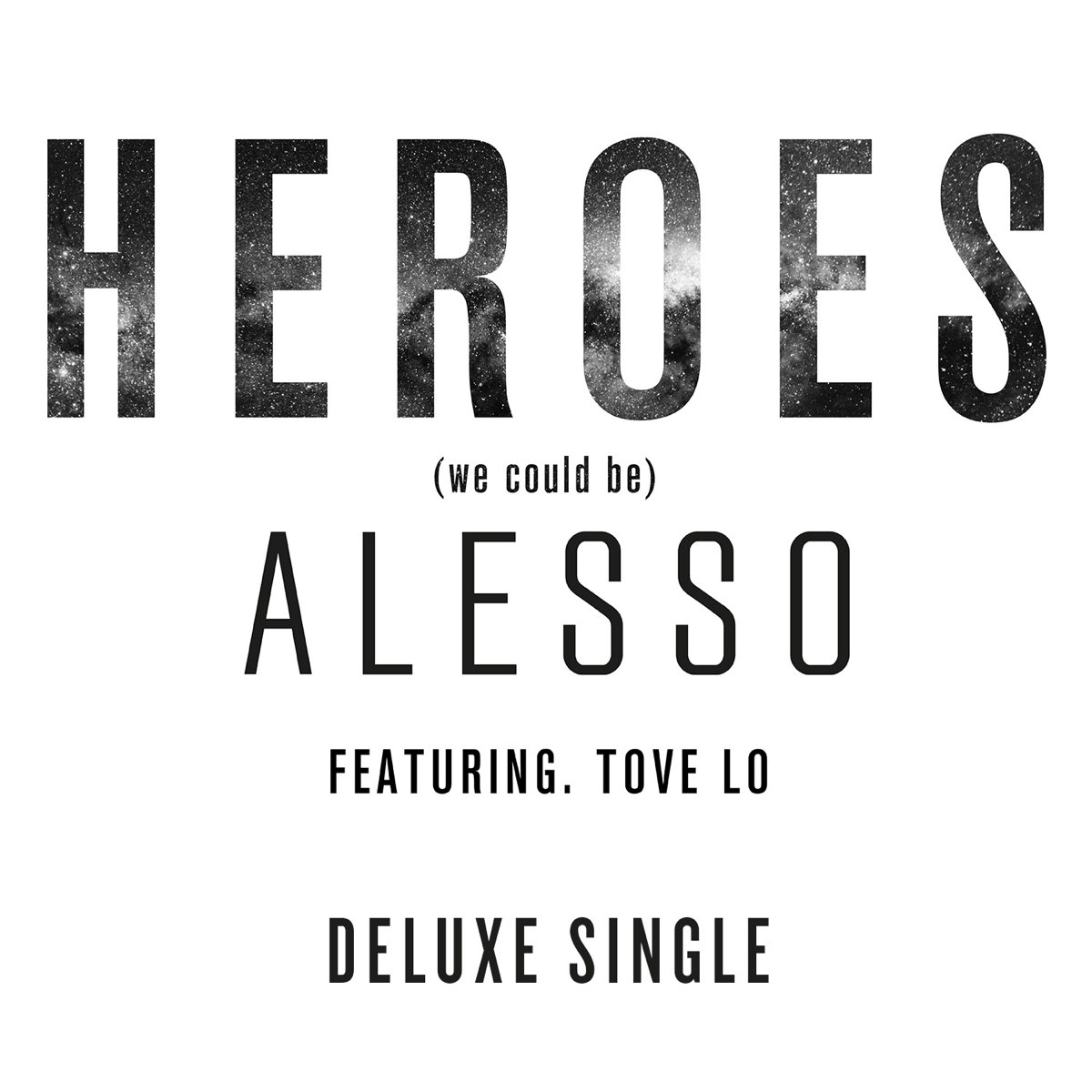 Alesso feat tove lo heroes we could be
