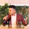 Você Vai Conseguir - Single