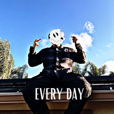 Every Day (feat. Mike2tone) - Single