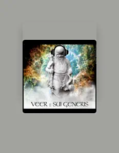 Hör dir Veer an, schau dir Musikvideos an, lies die Biografie, finde Tourdaten und mehr!