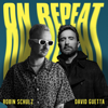 Robin Schulz & David Guetta - On Repeat artwork