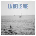 La belle vie