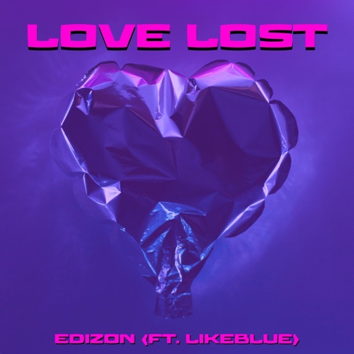 Love Lost (feat. LIKEBLUE) - Single